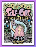 Self-Care Coloring Book for Teens and Adults: Perfect coloringbook for Mindfulness, Rest and Relaxation - Paperback