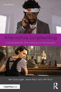 Alternative Scriptwriting: Contemporary Storytelling for the Screen - Paperback