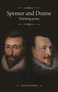 Spenser and Donne: Thinking Poets - Paperback