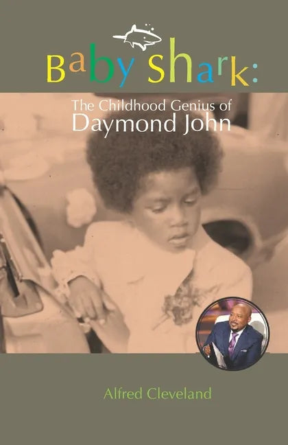 Baby Shark: The Childhood Genius of Daymond John - Paperback