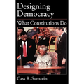 Designing Democracy: What Constitutions Do - Hardcover