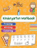 Kindergarten Workbook: Learning to write for preschoolers, Kindergarten, and kids Ages 3-6 - Tracing, Writing, Coloring - Learn to Read And W - Paperback