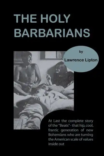 The Holy Barbarians - Paperback