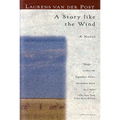 A Story Like the Wind - Paperback
