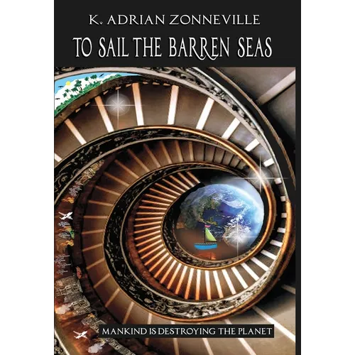 To Sail The Barren Seas - Hardcover