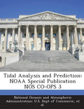 Tidal Analysis and Prediction: Noaa Special Publication Nos Co-Ops 3 - Paperback