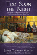 Too Soon the Night: A Novel of Empress Theodora - Paperback