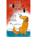 Mouse and His Dog - Library Binding