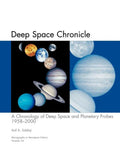 Deep Space Chronicle: A Chronology of Deep Space and Planetary Probes 1958-2000. Monograph in Aerospace History, No. 24, 2002 (NASA SP-2002-4524) - Paperback