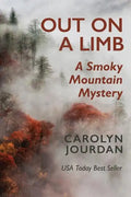 Out on a Limb: A Smoky Mountain Mystery - Paperback