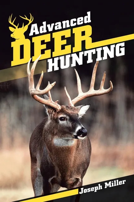 Advanced Deer Hunting - Paperback