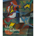 Mary Wykeham: Surrealist Out of the Shadows - Hardcover
