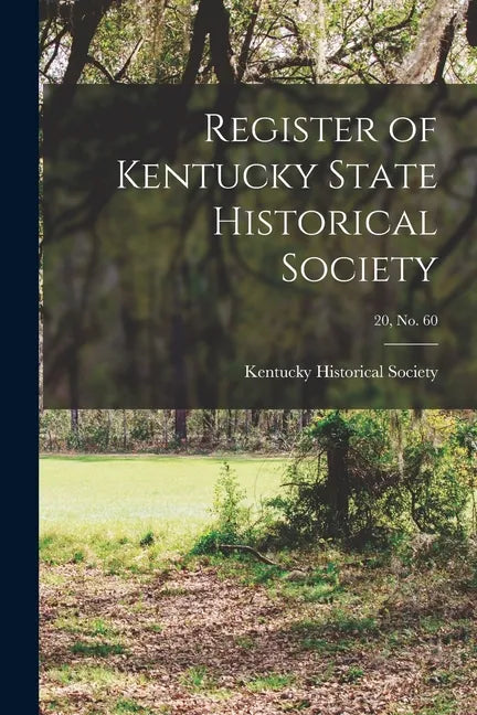 Register of Kentucky State Historical Society; 20, no. 60 - Paperback