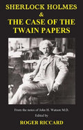 Sherlock Holmes & the Case of the Twain Papers - Paperback