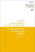 Cyprus Within the Biblical World: Are Borders Barriers? - Paperback
