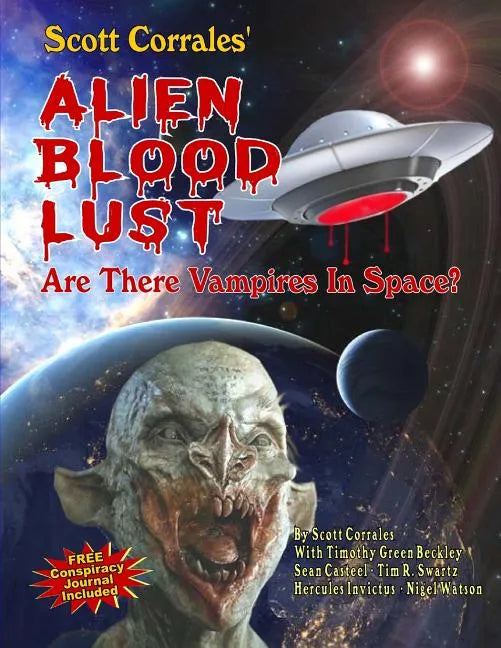Alien Blood Lust: Are There Vampires in Space? - Paperback