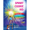 Smart Cookie Kid For 3-4 Year Olds Attention and Concentration Visual Memory Multiple Intelligences Motor Skills Book 1A - Paperback
