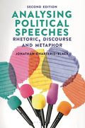 Analysing Political Speeches: Rhetoric, Discourse and Metaphor - Paperback