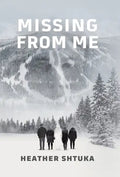 Missing from Me - Hardcover