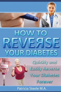 How to Reverse Your Type 2 Diabetes - Paperback