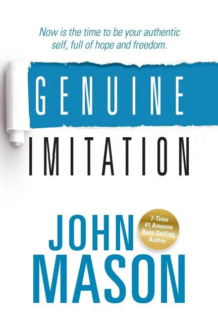 Genuine Imitation: Now is the time to be your authentic self, full of hope and freedom. - Paperback