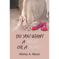 Do You Want a Bozo or a Boaz? - Paperback
