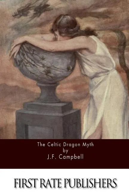 The Celtic Dragon Myth - Paperback