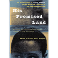 His Promised Land: The Autobiography of John P. Parker, Former Slave and Conductor on the Underground Railroad - Paperback