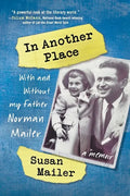 In Another Place: With and Without My Father, Norman Mailer - Paperback