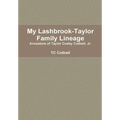 My Lashbrook-Taylor Lineage - Hardcover