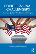 Congressional Challengers: Candidate Quality in U.S. Elections to Congress - Paperback