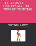 The Law of One. Dmt Transmissions by Ra - Paperback