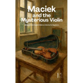 Maciek and the Mysterious Violin: Bilingual Polish-English Children's Stories for Beginners - Paperback