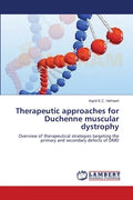Therapeutic approaches for Duchenne muscular dystrophy - Paperback