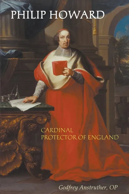 Philip Howard, Cardinal Protector of England - Paperback
