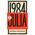 Julia: Una Nueva Versión de 1984, de George Orwell (Novela) / Julia: A Retelling of George Orwell´s 1984 (a Novel) - Paperback