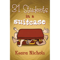 31 Students in a Suitcase - Paperback