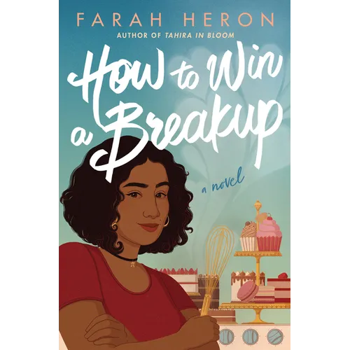 How to Win a Breakup - Hardcover