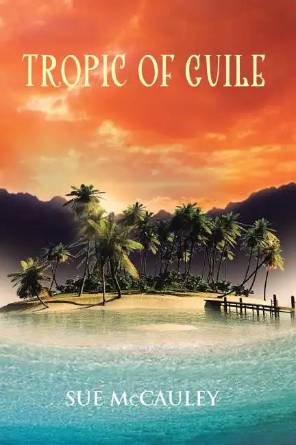 Tropic of Guile - Paperback