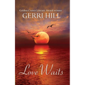 Love Waits - Paperback