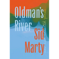 Oldman's River: New and Collected Poems - Paperback