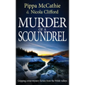 Murder of a Scoundrel: Gripping crime mystery fiction from the Welsh valleys - Paperback