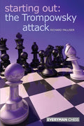 Starting Out: The Trompowsky Attack - Paperback