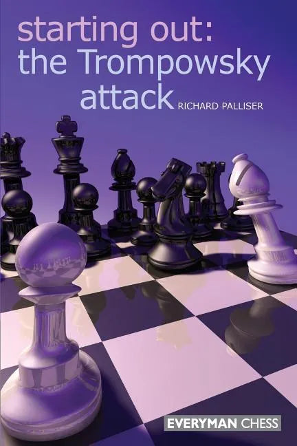 Starting Out: The Trompowsky Attack - Paperback
