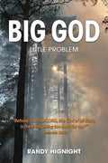 Big God, Little Problem - Paperback
