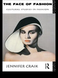 The Face of Fashion: Cultural Studies in Fashion - Paperback