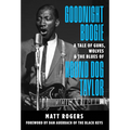 Goodnight Boogie: A Tale of Guns, Wolves & the Blues of Hound Dog Taylor - Paperback