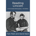 Reading Lincoln: An Annotated Bibliography - 3rd Edition - Paperback