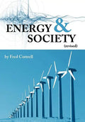 Energy & Society (Revised): The Relation Between Energy, Social Change, and Economic Development - Hardcover