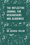 The Reflective Journal for Researchers and Academics - Paperback